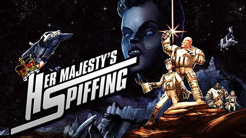 download Her Majestys SPIFFING apk